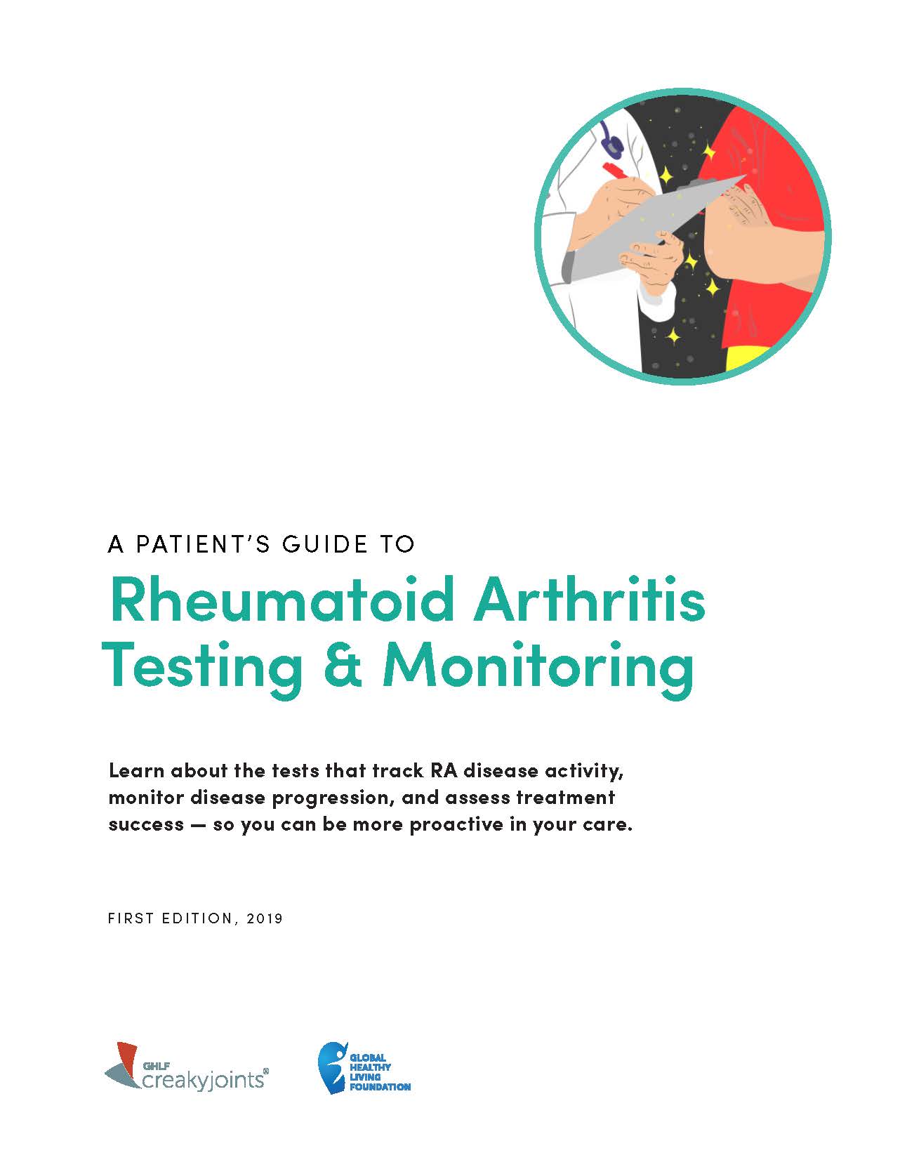 Image reads: A Patient’s Guide to Rheumatoid Arthritis Testing and Monitoring Learn about the tests that track RA disease activity, monitor disease progression, and assess treatment success- so you can be more proactive in your care.